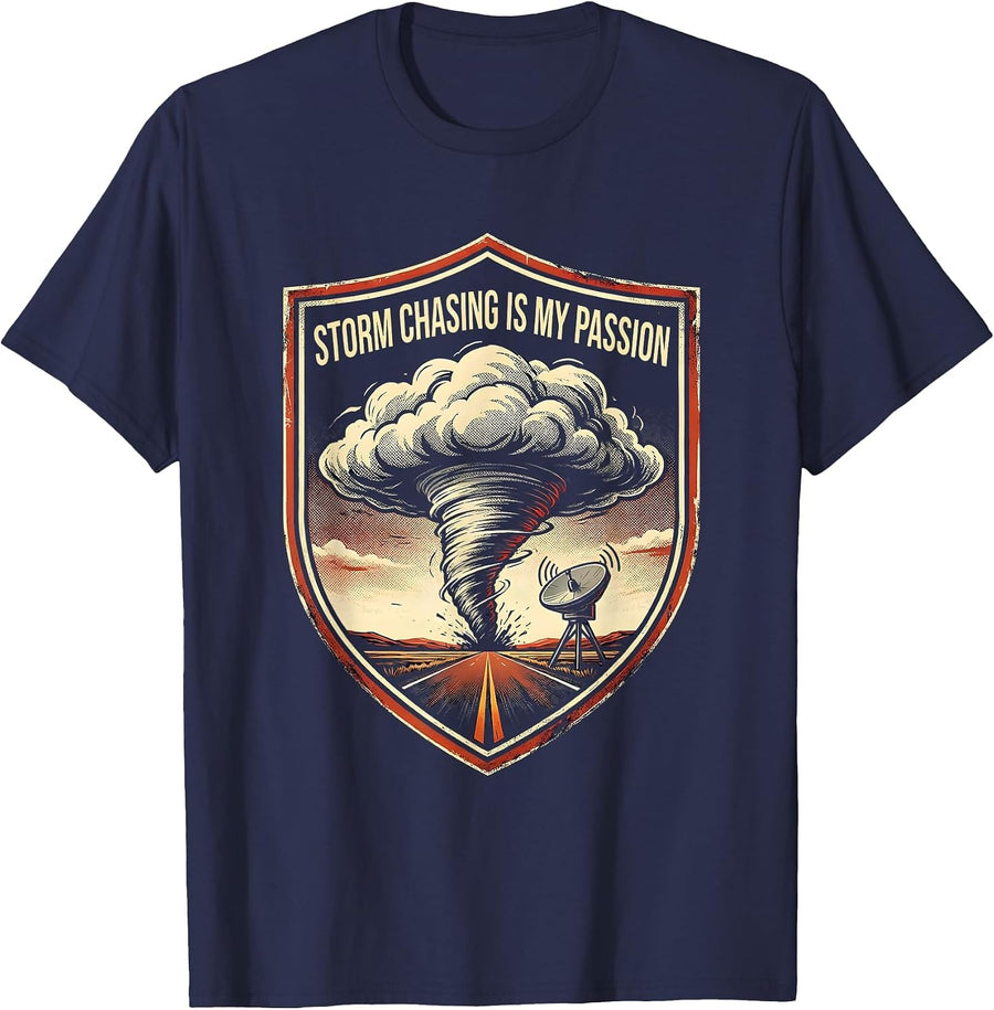 Storm Chasing Is My Passion Enthusiast Weather Meteorology T-Shirt - Navy Blue