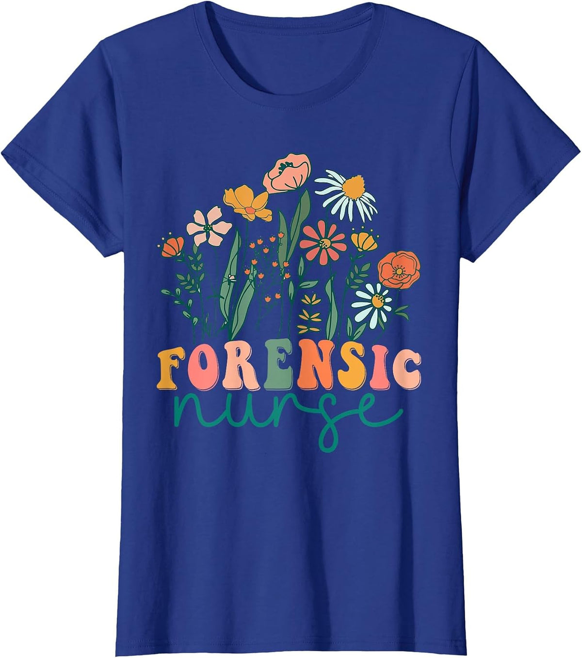 Groovy Wildflower Forensic Nurse Tees T-Shirt - Royal Blue