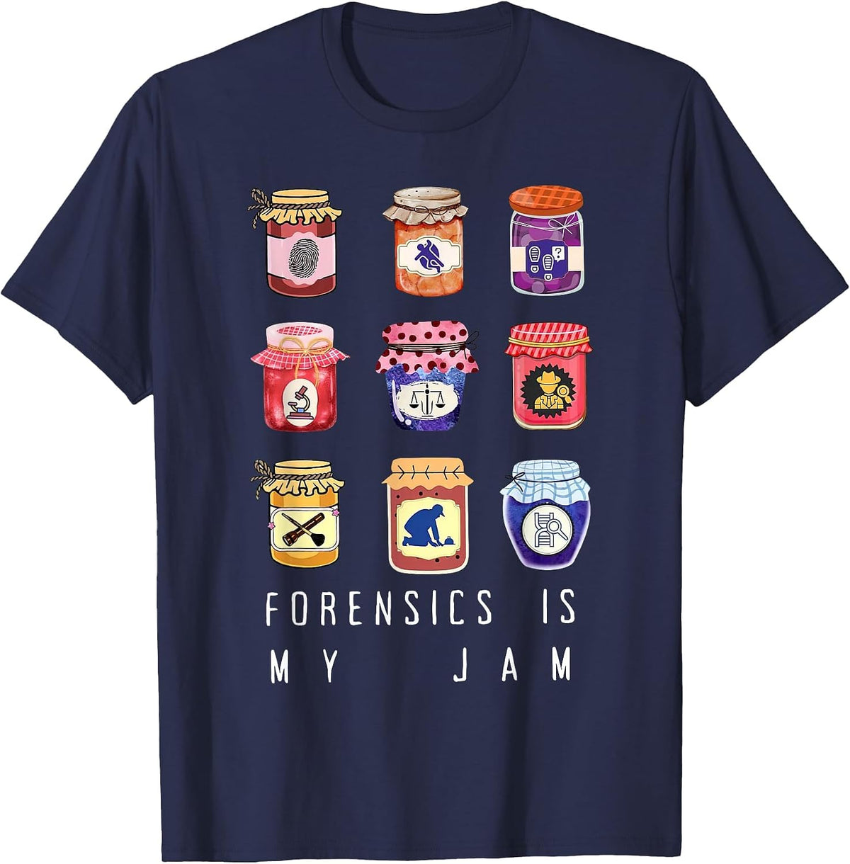 Forensics is My Jam Forensic Science Graduate Psychology T-Shirt - Navy Blue