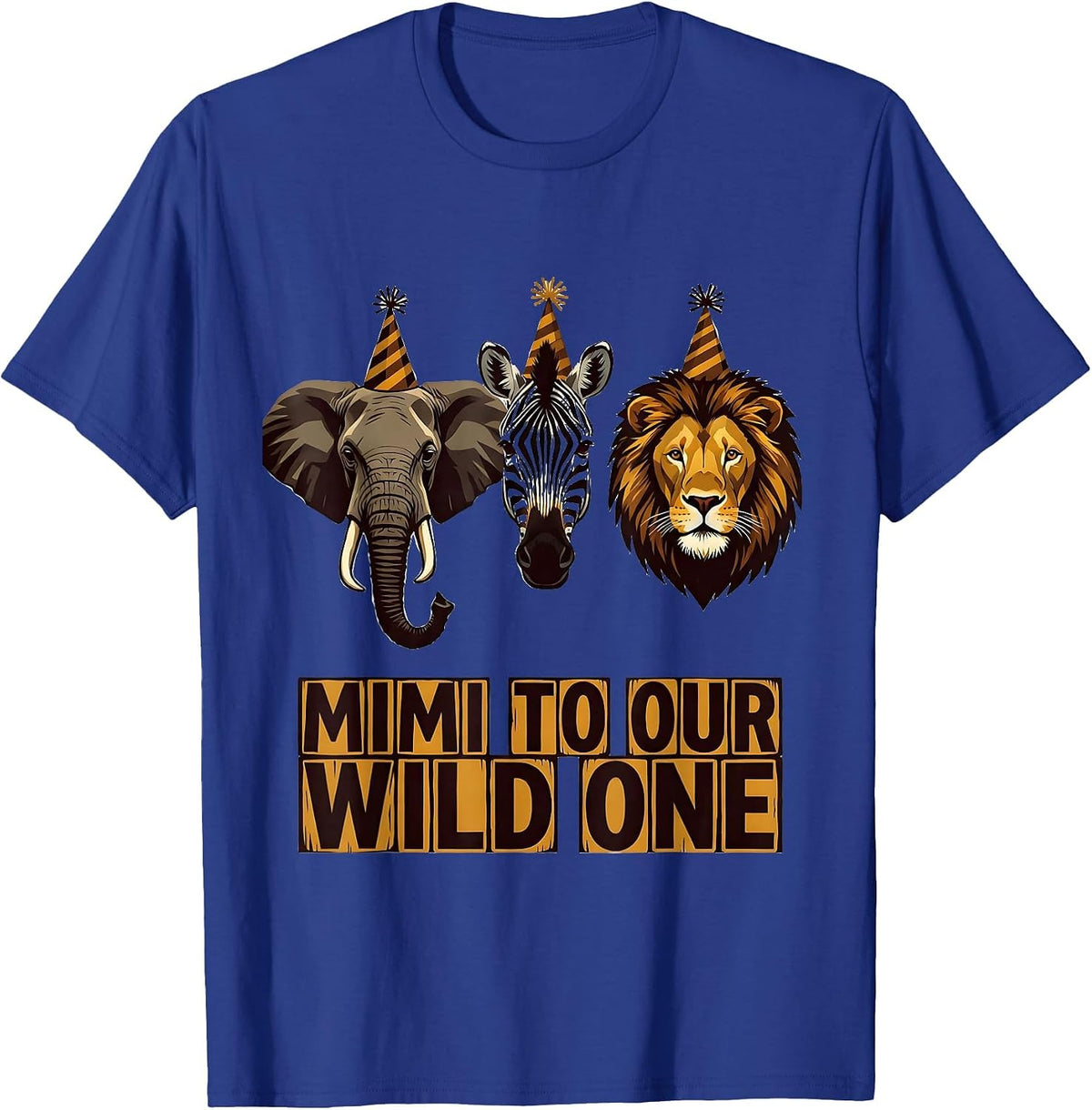 Men's Mimi To Our Wild One Playful Safari Zoo Animal Party T-Shirt - Royal Blue