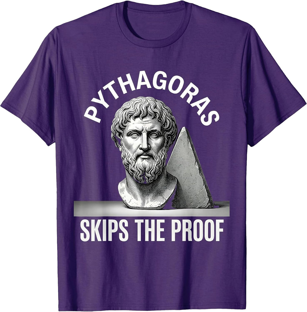 Pythagoras Skips The Proof Funny Philosopher Pun Sarcastic T-Shirt - Purple