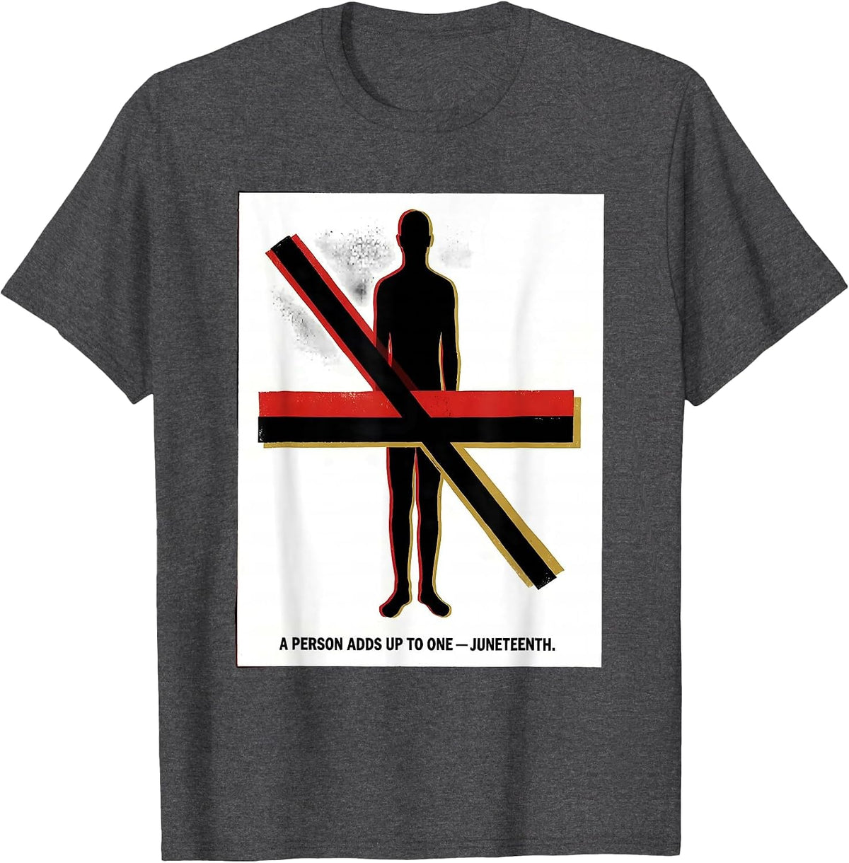 Men's A Person Adds Up To One Juneteenth Equality Greater T-Shirt - Dark Heather Grey