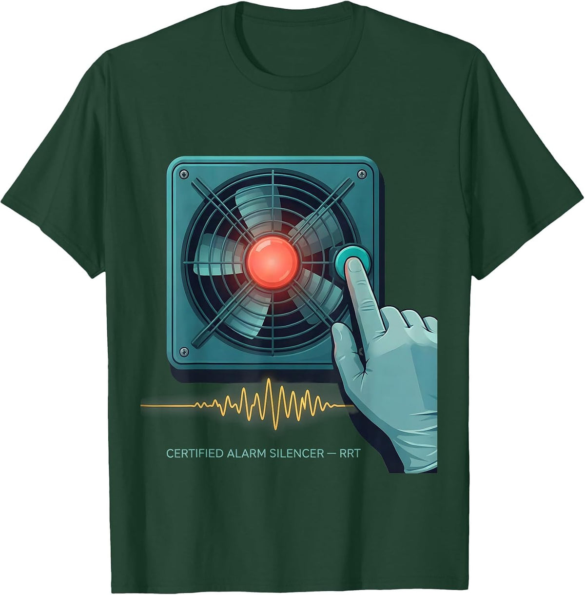 Certified Alarm Silencer RRT Funny Respiratory Therapist RT T-Shirt - Dark Green