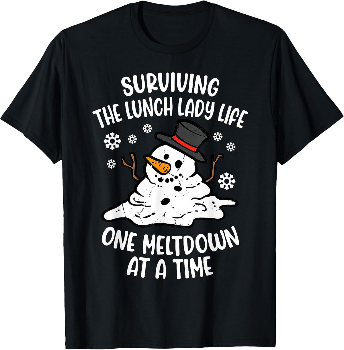 Surviving Lunch Lady Life One Meltdown At A Time T-Shirt - Black