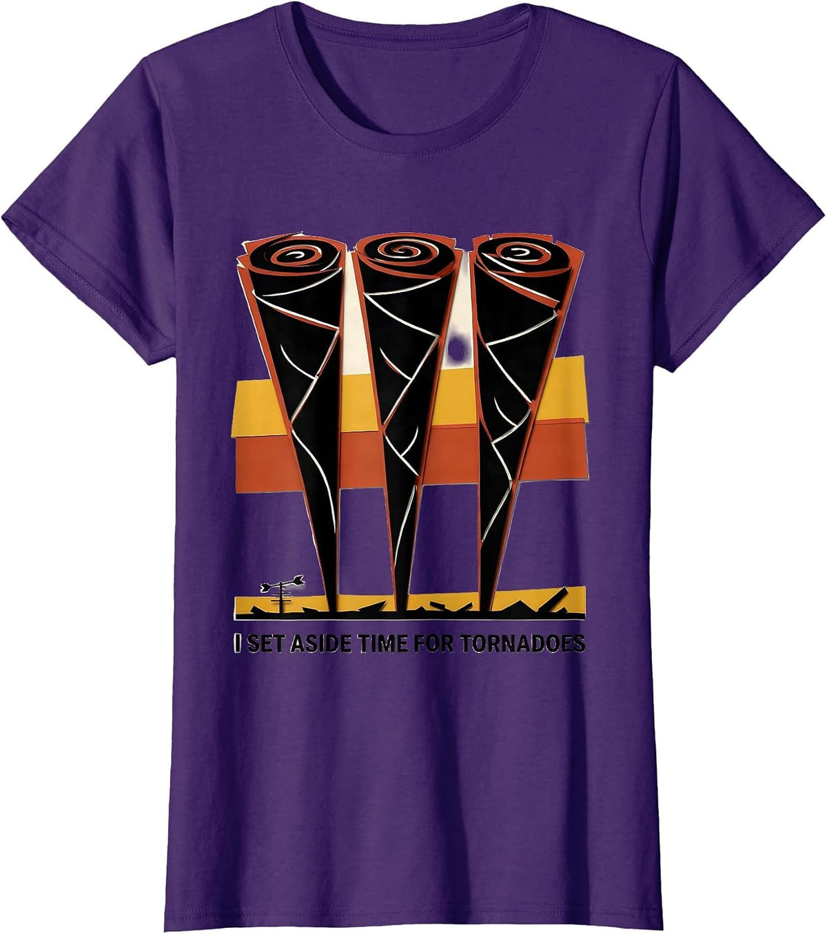 Women's I Set Aside Time For Tornadoes Funny Storm Chaser T-Shirt - Purple