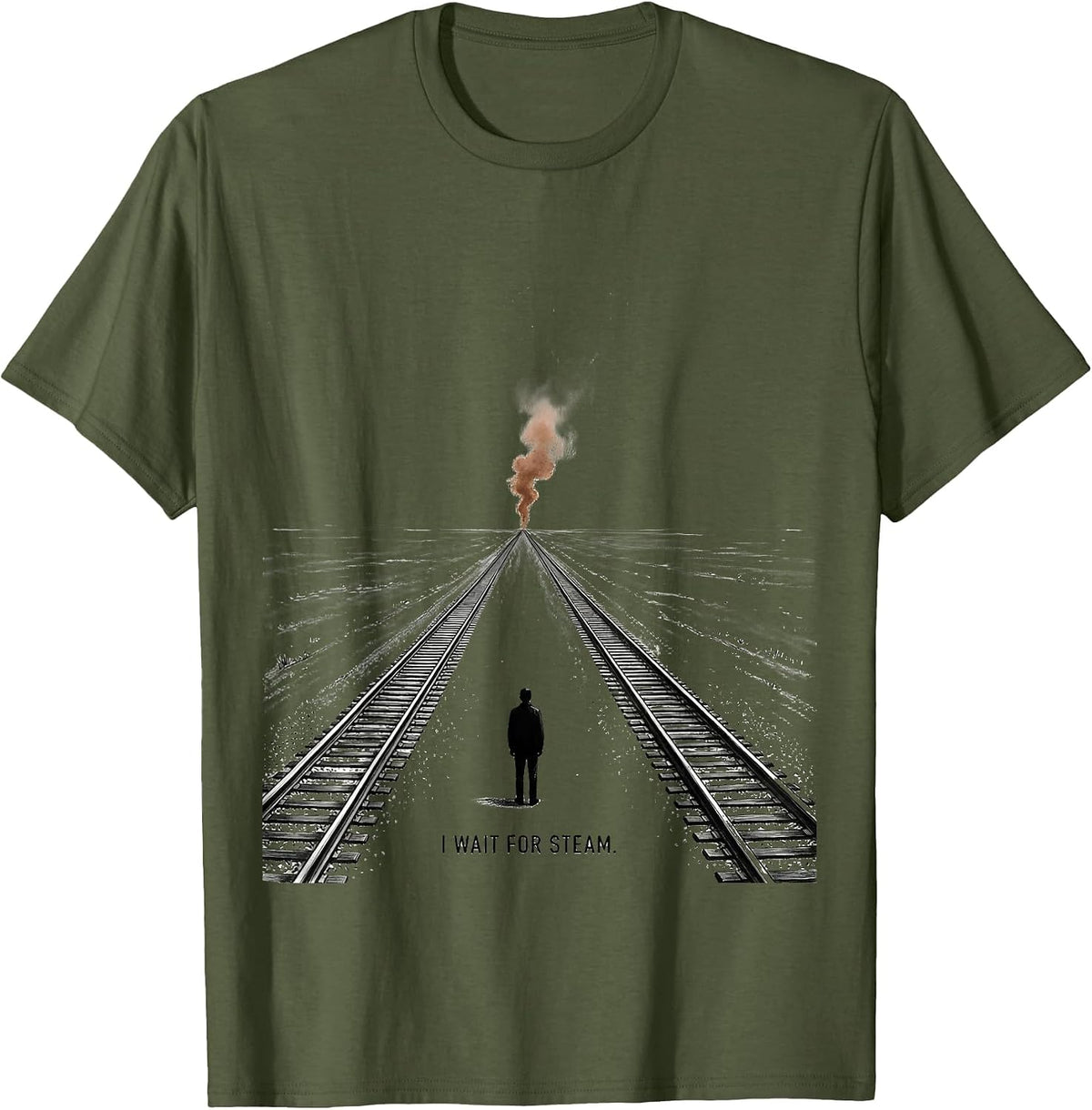 I Wait For Steam Vintage Steam Locomotive Train Enthusiast T-Shirt - Olive Green