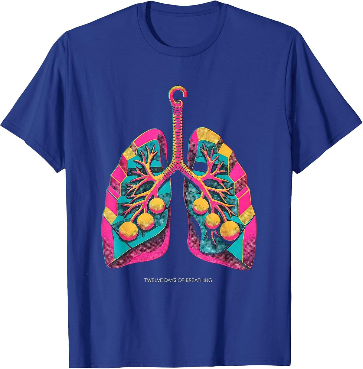 Twelve Days Of Breathing Risograph Respiratory Therapist T-Shirt - Royal Blue