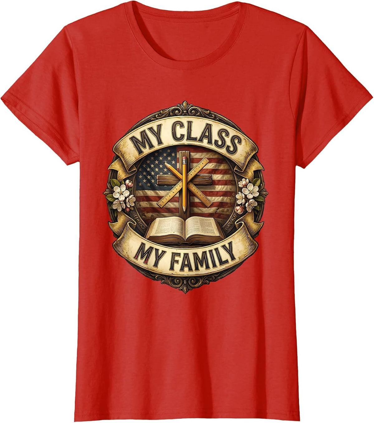 My Class My Family Third Grade Teacher Design T-Shirt - Red