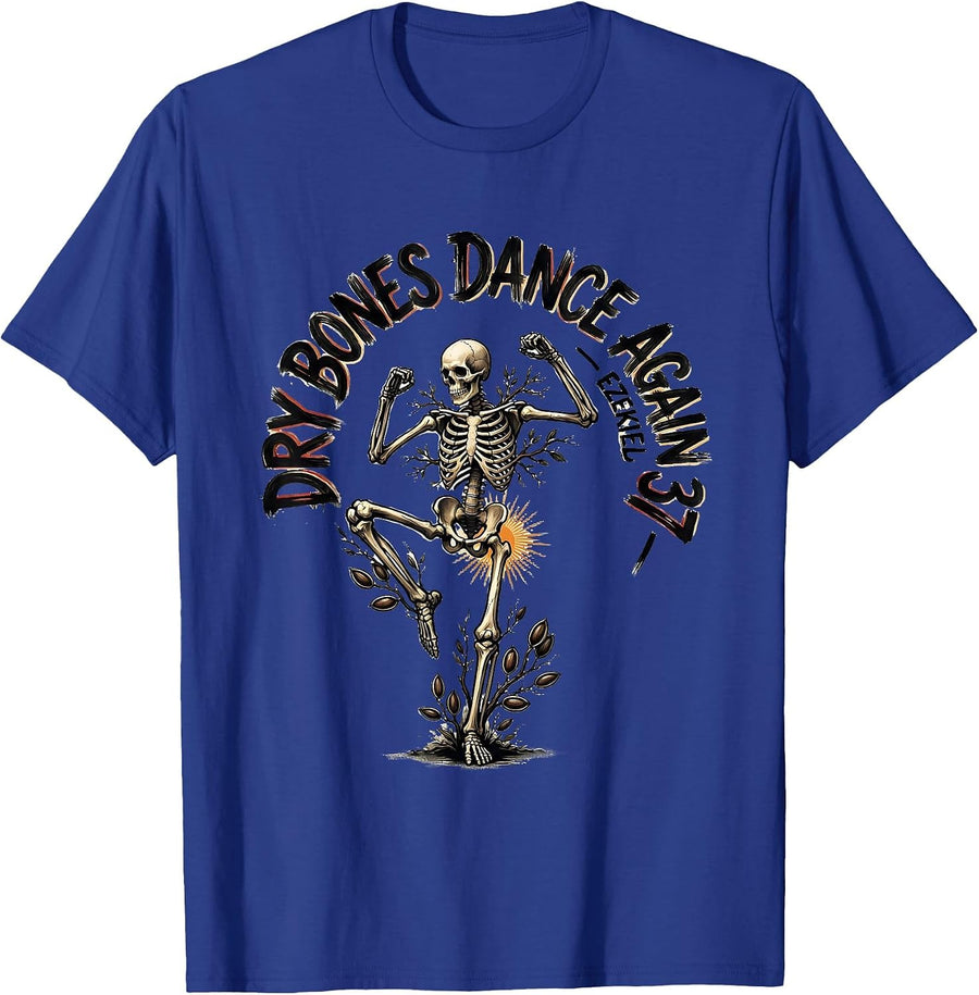 Dry Bones Dance Again Ezekiel 37 Faith-Humor Halloween T-Shirt - Royal Blue