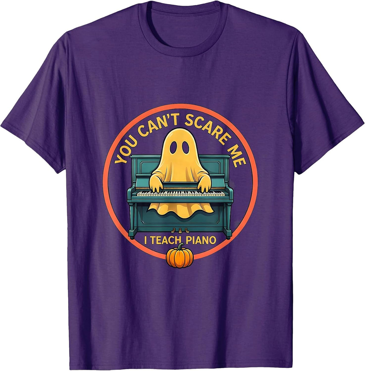 Men's You Can't Scare Me, I Teach Piano Funny Music Teacher Ghost T-Shirt - Purple
