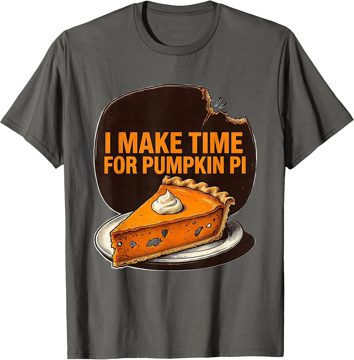 Men's I Make Time For Pumpkin Pi Funny Thanksgiving Pumpkin Pie T-Shirt - Asphalt Grey