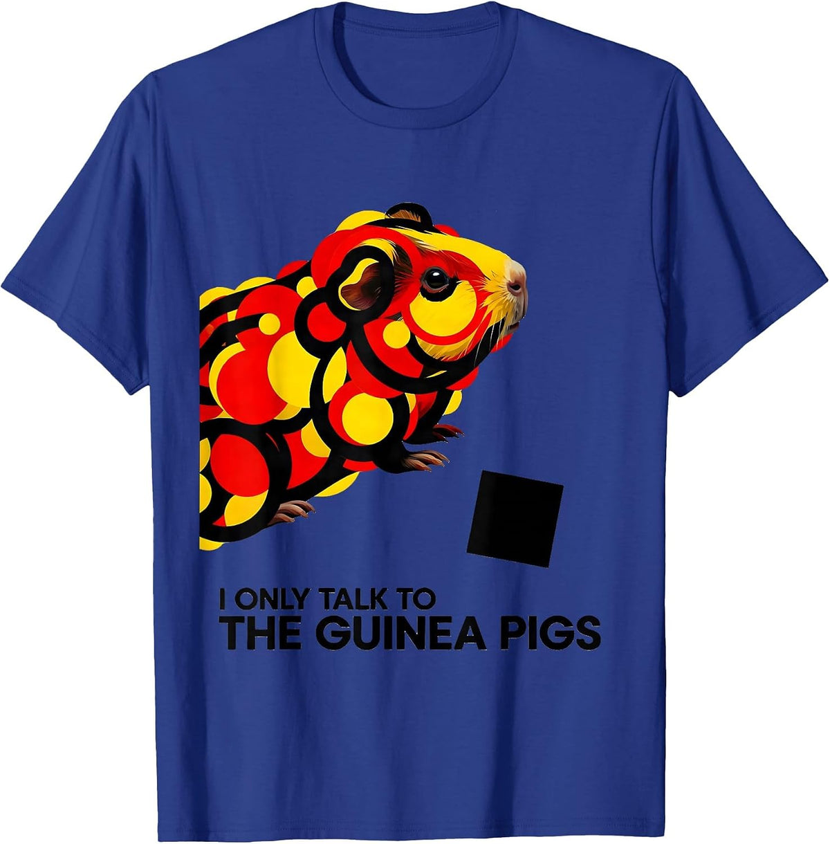 I Only Talk To The Guinea Pigs Bauhaus Modernist Pet Lover T-Shirt - Royal Blue