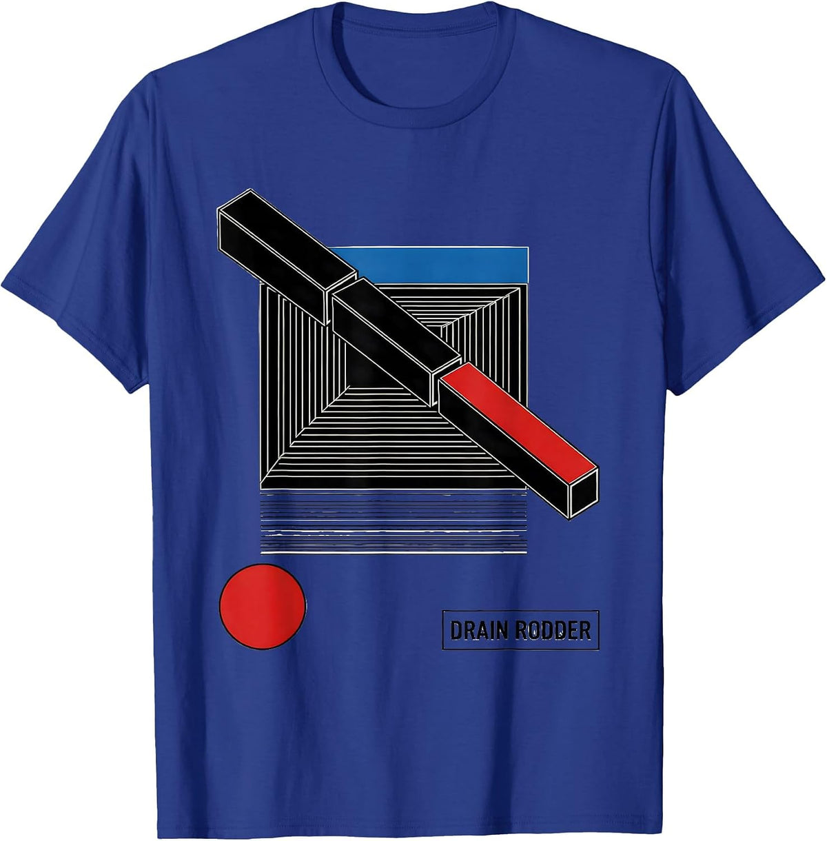 Drain Rodder Funny Plumber Pipefitter Occupation Humor T-Shirt - Royal Blue