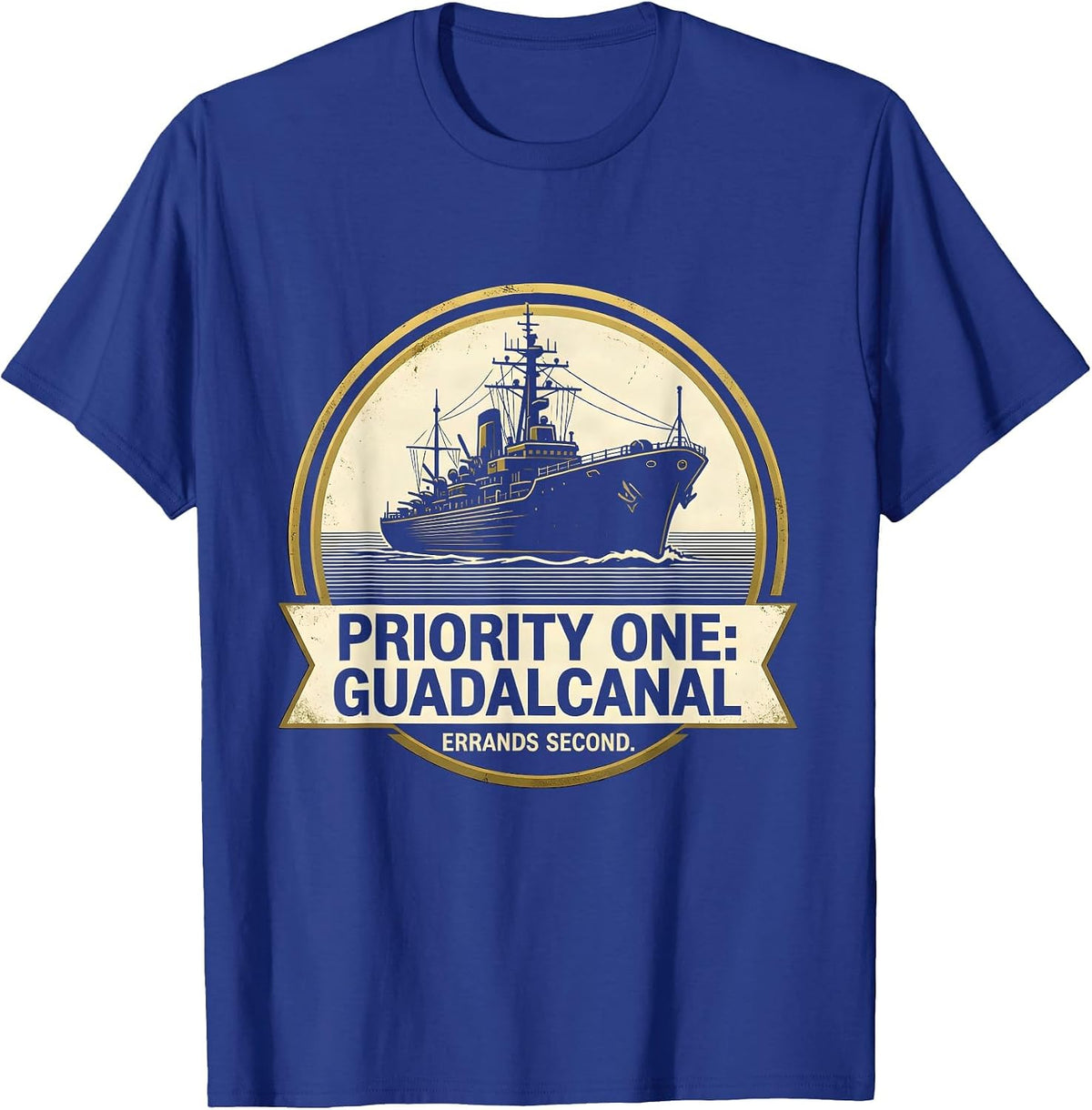 Men's Priority One: Guadalcanal Errands Second WWII History Buff T-Shirt - Royal Blue