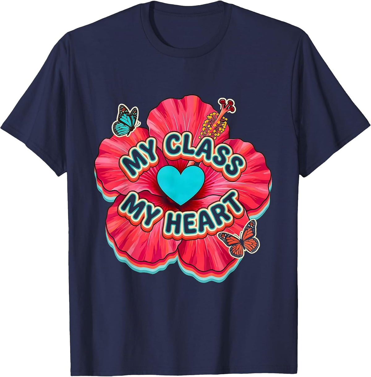 My Class My Heart First Grade Teacher Design T-Shirt - Navy Blue