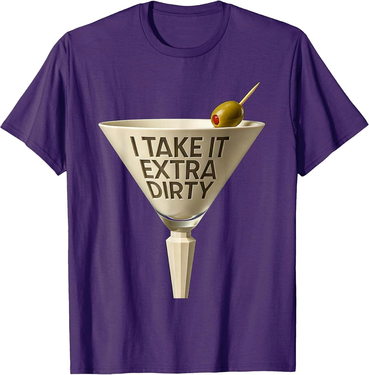 Men's I Take It Extra Dirty Art Deco Martini Lover Cocktail Humor T-Shirt - Purple