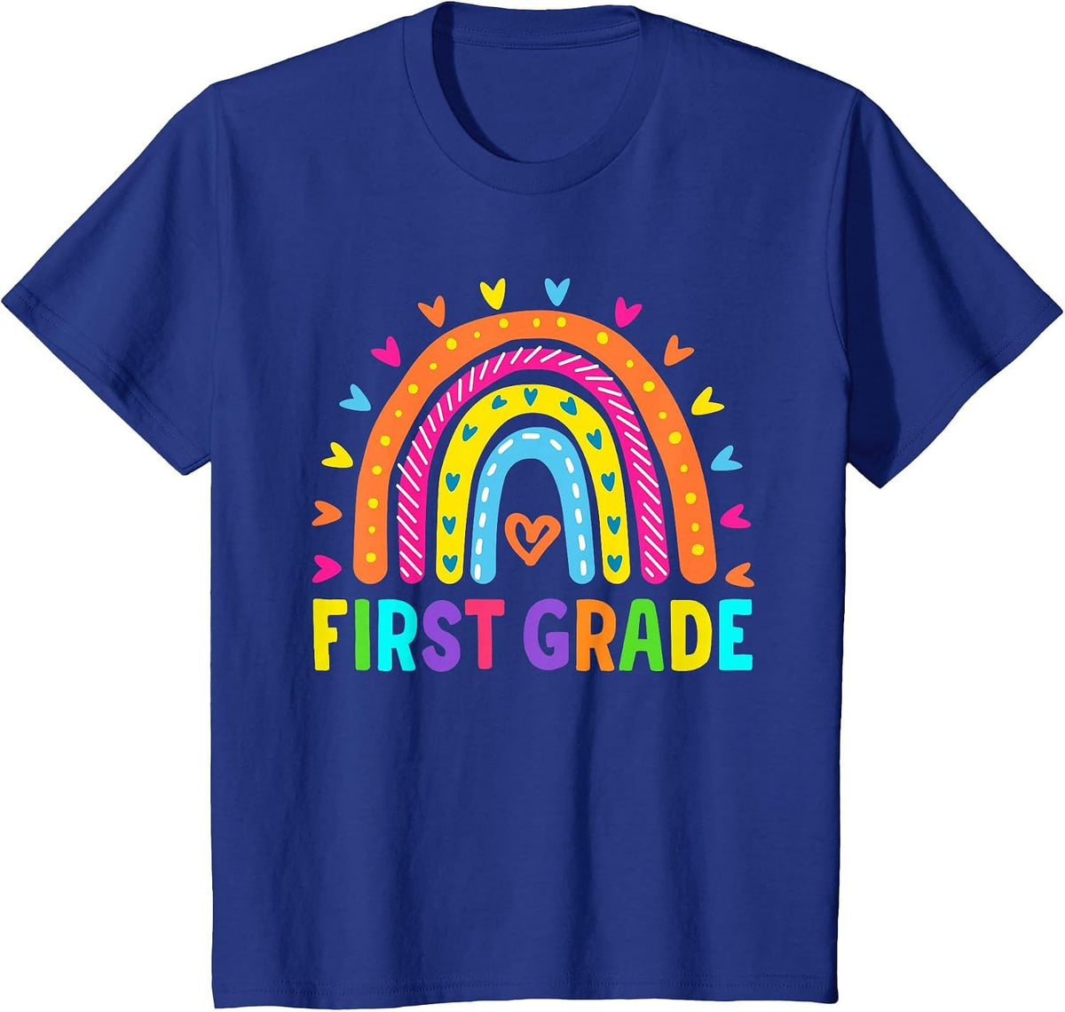 First Grade Rainbow Hearts Back to School Student Teacher T-Shirt - Royal Blue