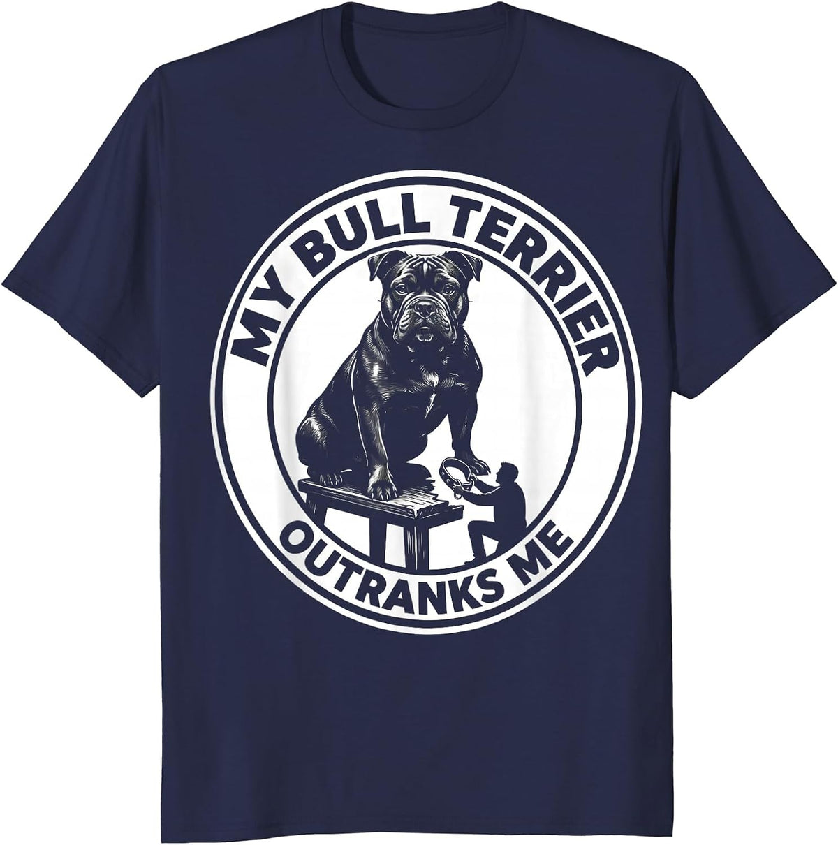 Men's My Bull Terrier Outranks Me Funny Dog Lover Breed Humor T-Shirt - Navy Blue