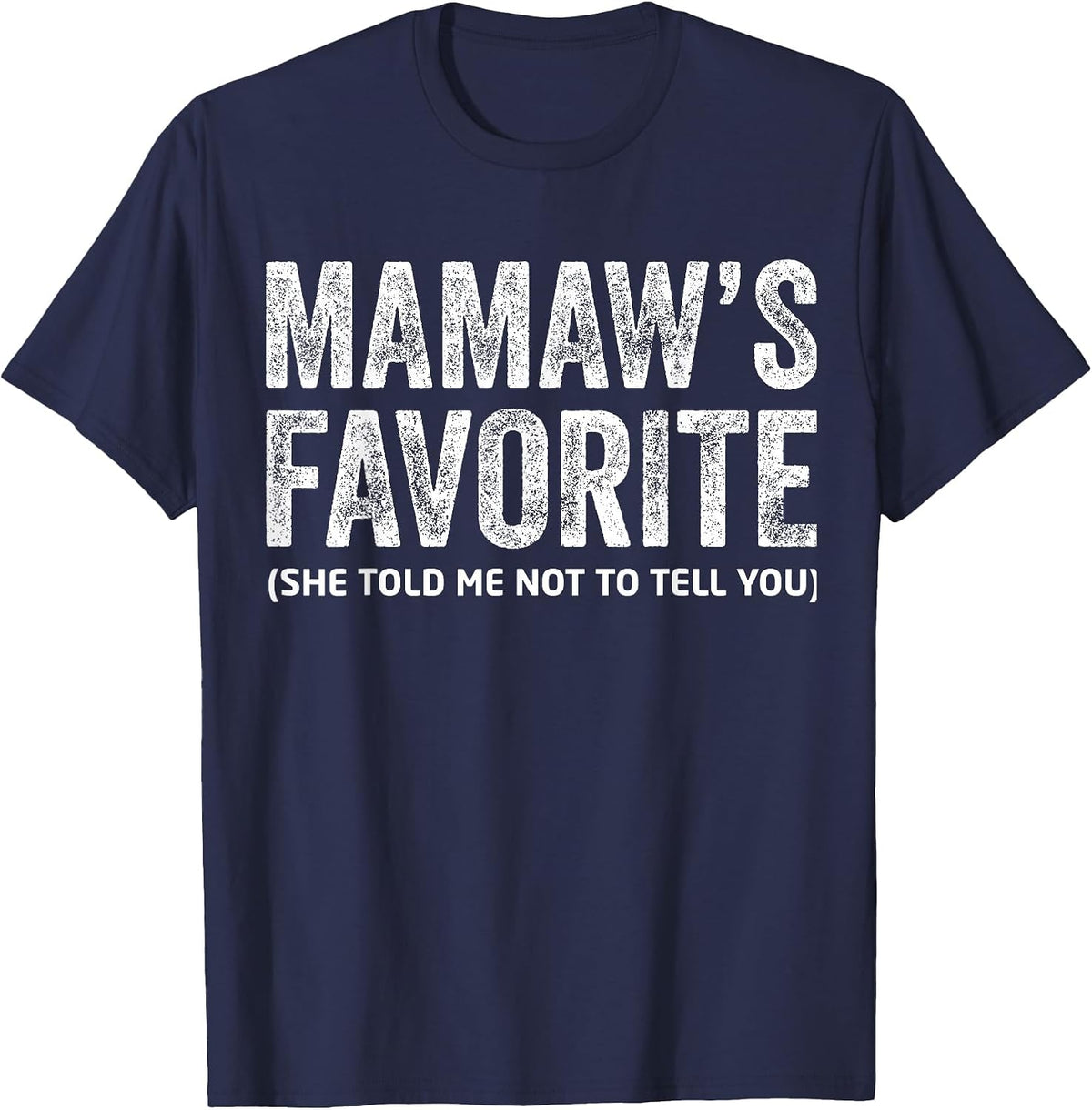 Funny Mamaw's Favorite Vintage T-Shirt - Navy Blue