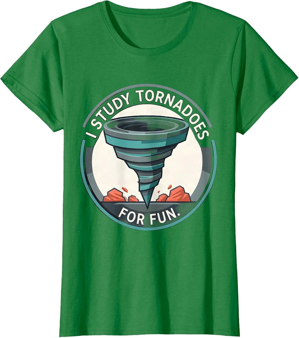 I Study Tornadoes For Fun Funny Storm Chaser Meteorology T-Shirt - Kelly Green