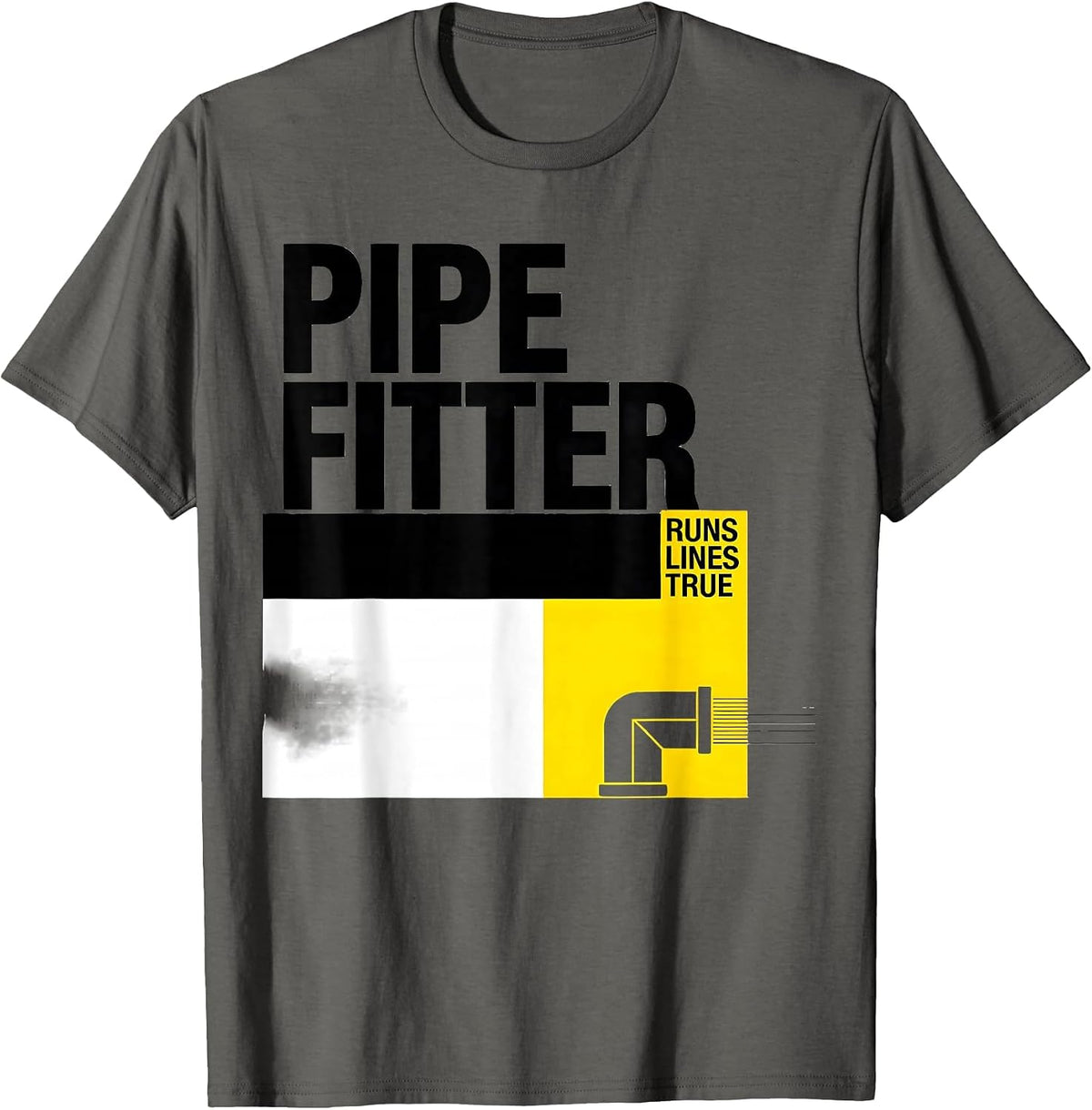 PIPEFITTER — RUNS LINES TRUE Construction Worker Trade T-Shirt - Asphalt Grey