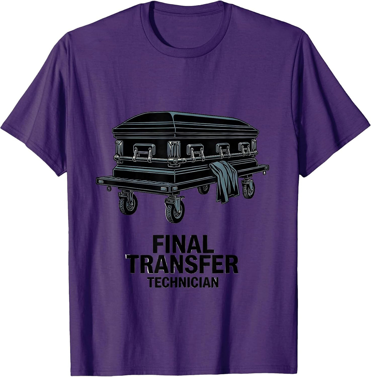 Men's Final Transfer Technician Dark Sarcastic Humor Mortician T-Shirt - Purple