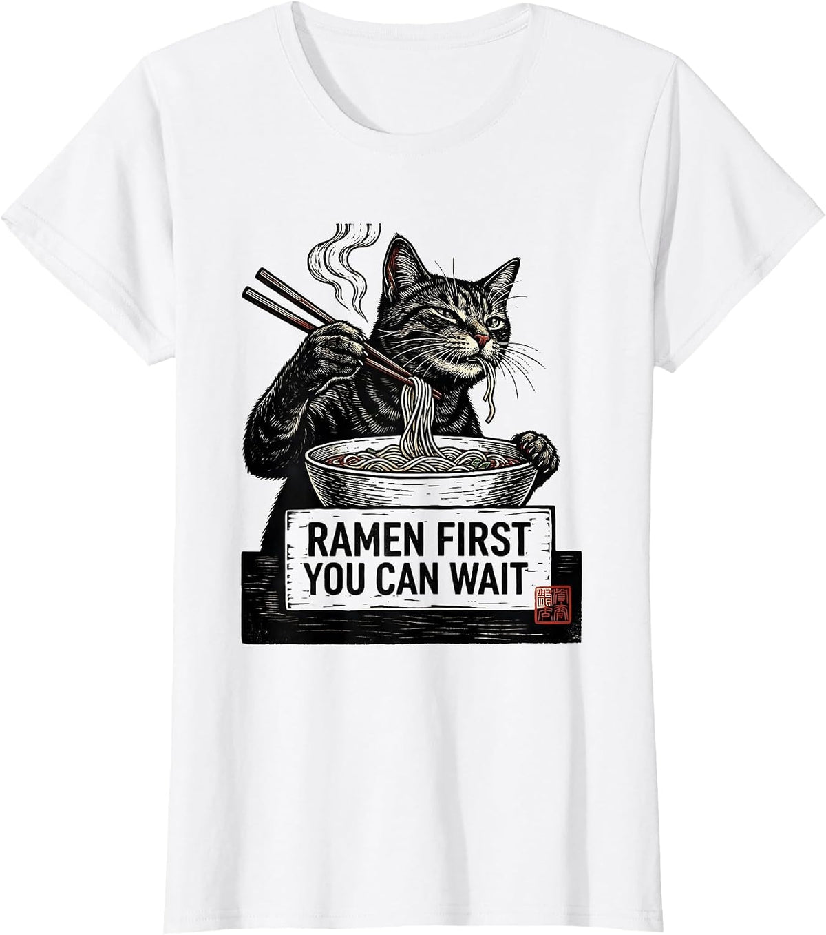 Ramen First You Can Wait Funny Kawaii Cat Anime Gift T-Shirt - White