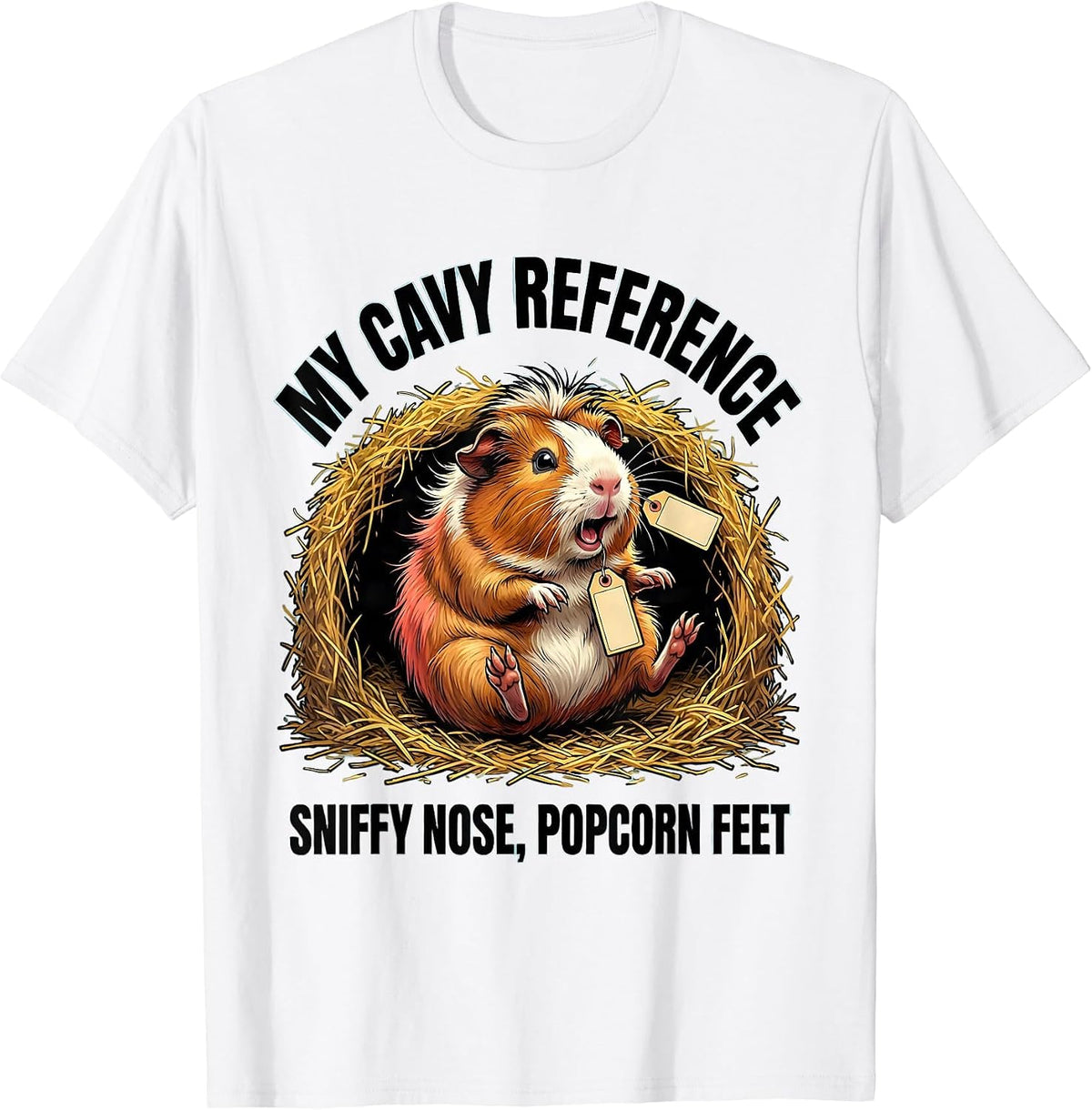 Men's My Cavy Reference Sniffy Nose Popcorn Feet Funny Cavy Lover T-Shirt - White