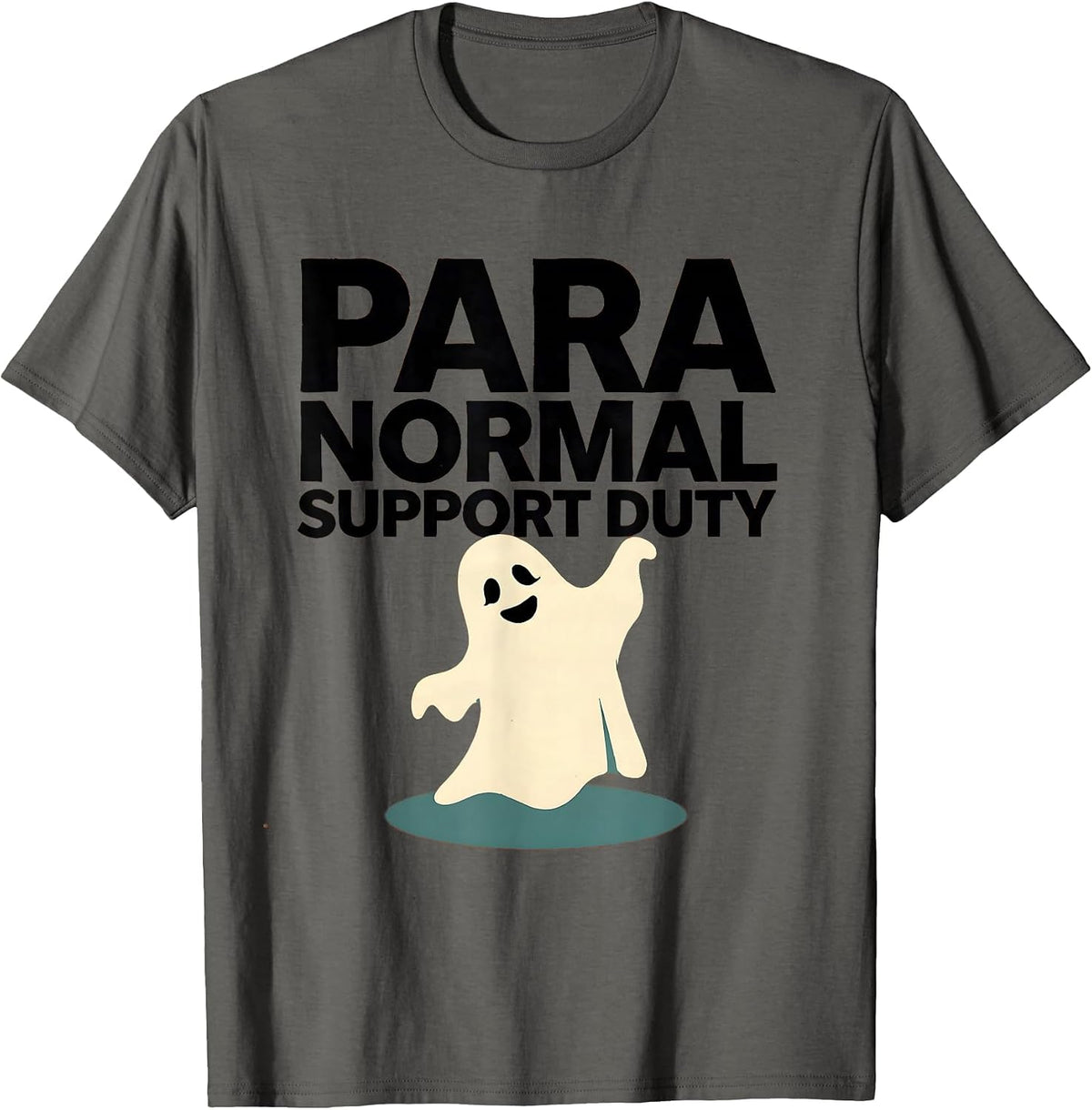Para Normal Support Duty Funny Ghost Paraprofessional T-Shirt - Asphalt Grey