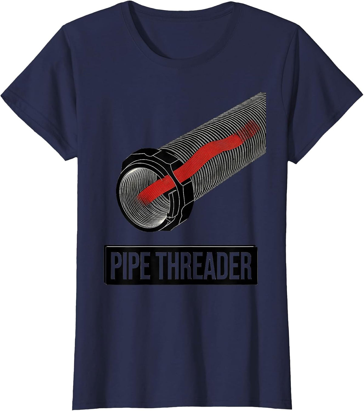 Women's Pipe Threader Funny Plumber Pipefitter Occupational Humor T-Shirt - Navy Blue