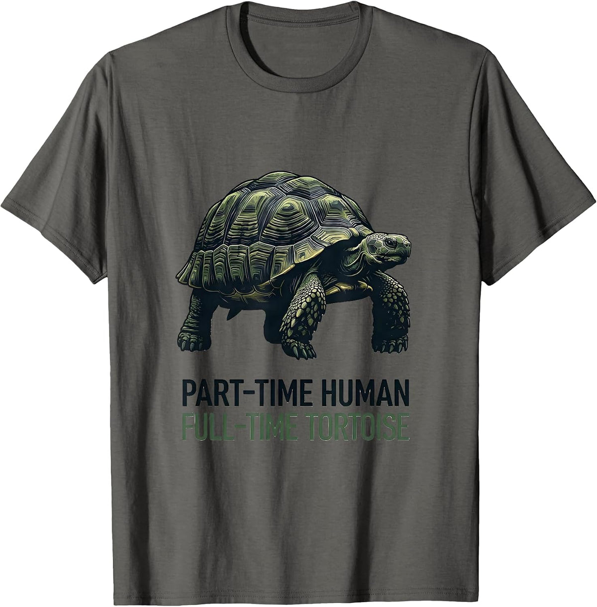 Men's Part-Time Human, Full-Time Tortoise Funny Animal Lover Gift T-Shirt - Asphalt Grey