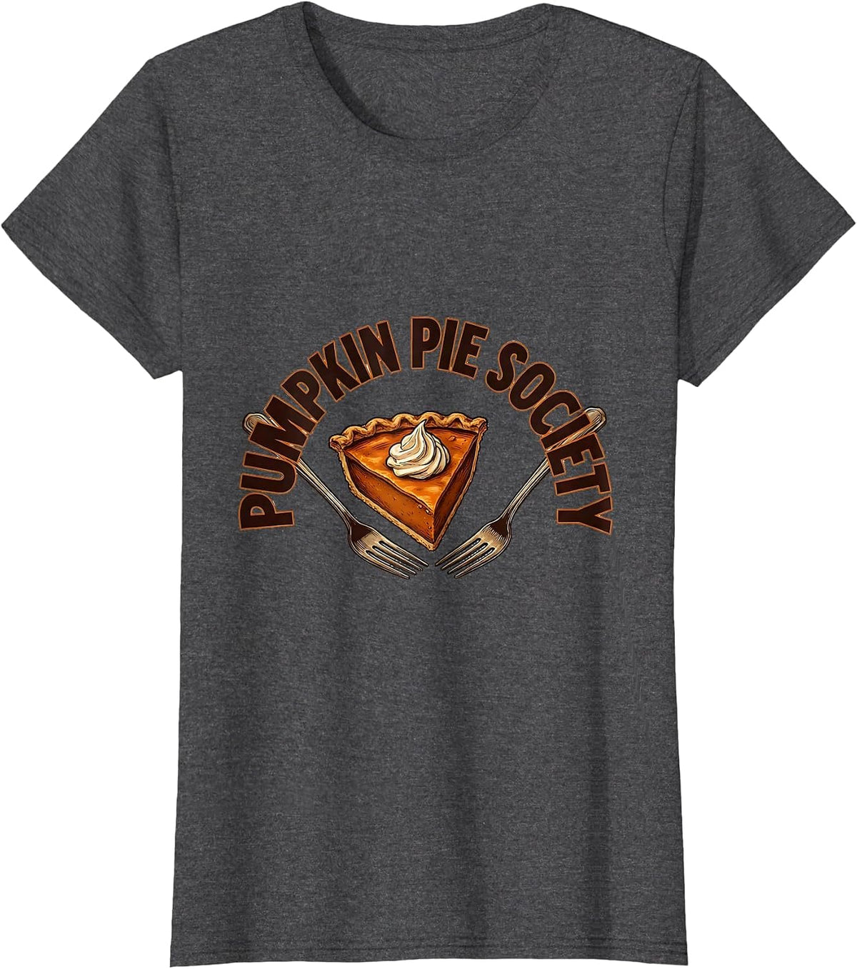 Women's Pumpkin Pie Society Funny Thanksgiving Pie Lover Humor T-Shirt - Dark Heather Grey