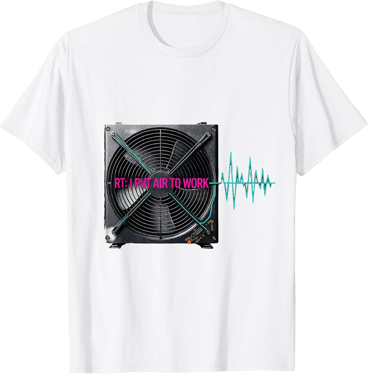 Men's RT: I Put Air To Work Funny Respiratory Therapist Care Week T-Shirt - White