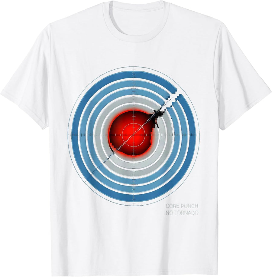 Men's Core Punch, No Tornado Funny Storm Chaser Meteorology T-Shirt - White