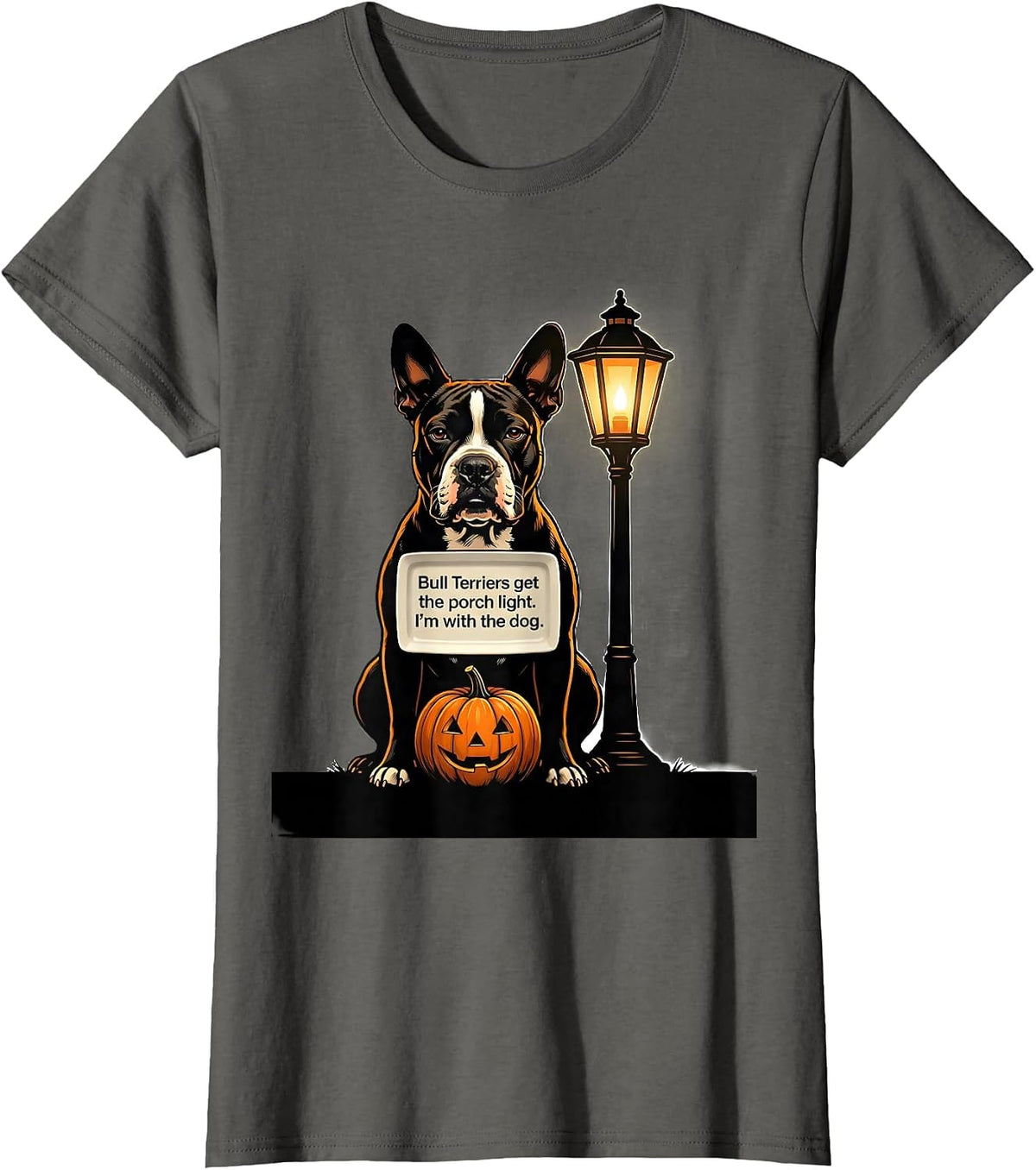 Women's Bull Terriers get the porch light. I'm with the dog. Funny T-Shirt - Asphalt Grey