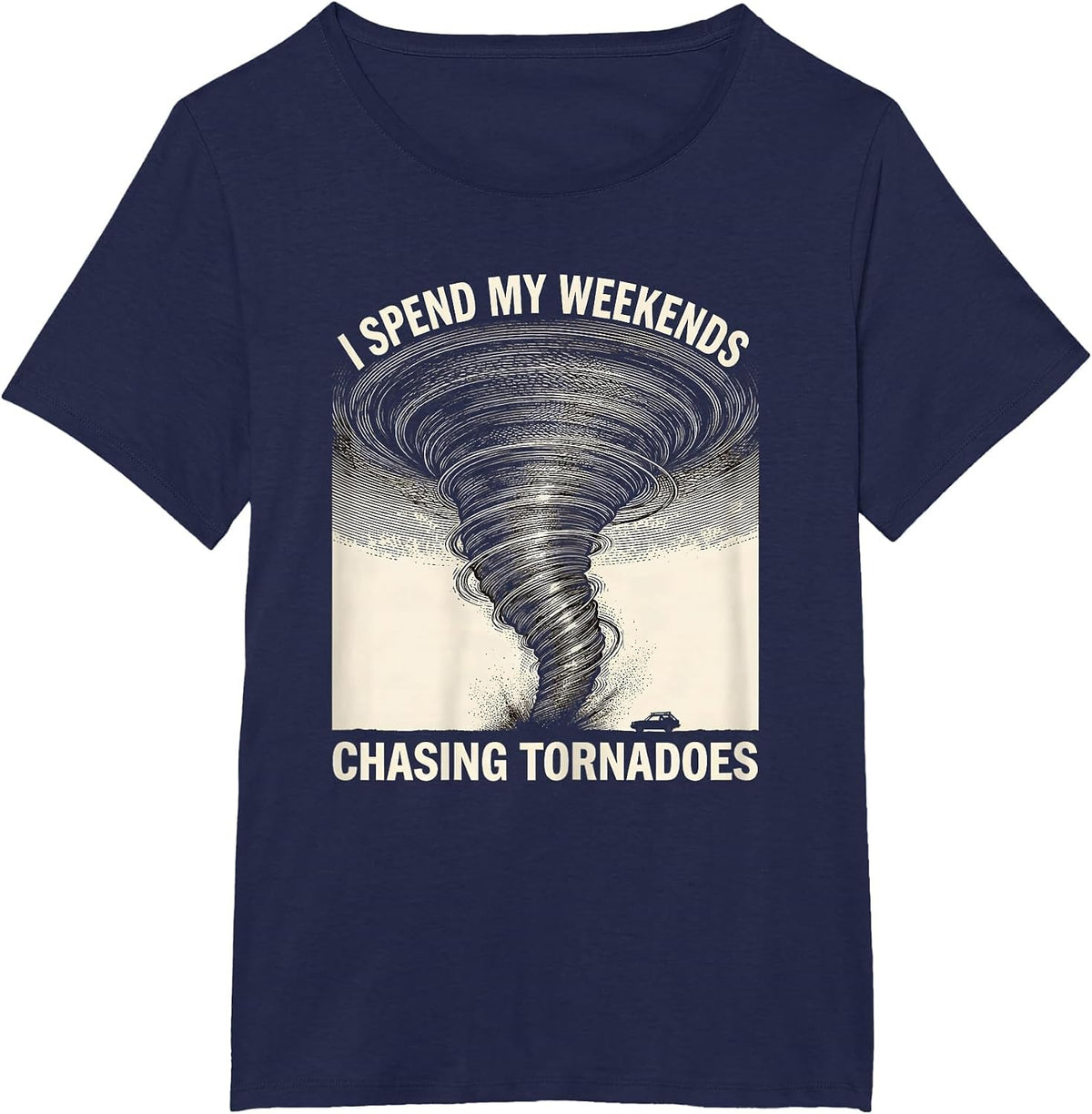 Women's I Spend My Weekends Chasing Tornadoes Funny Storm Chaser T-Shirt - Navy Blue