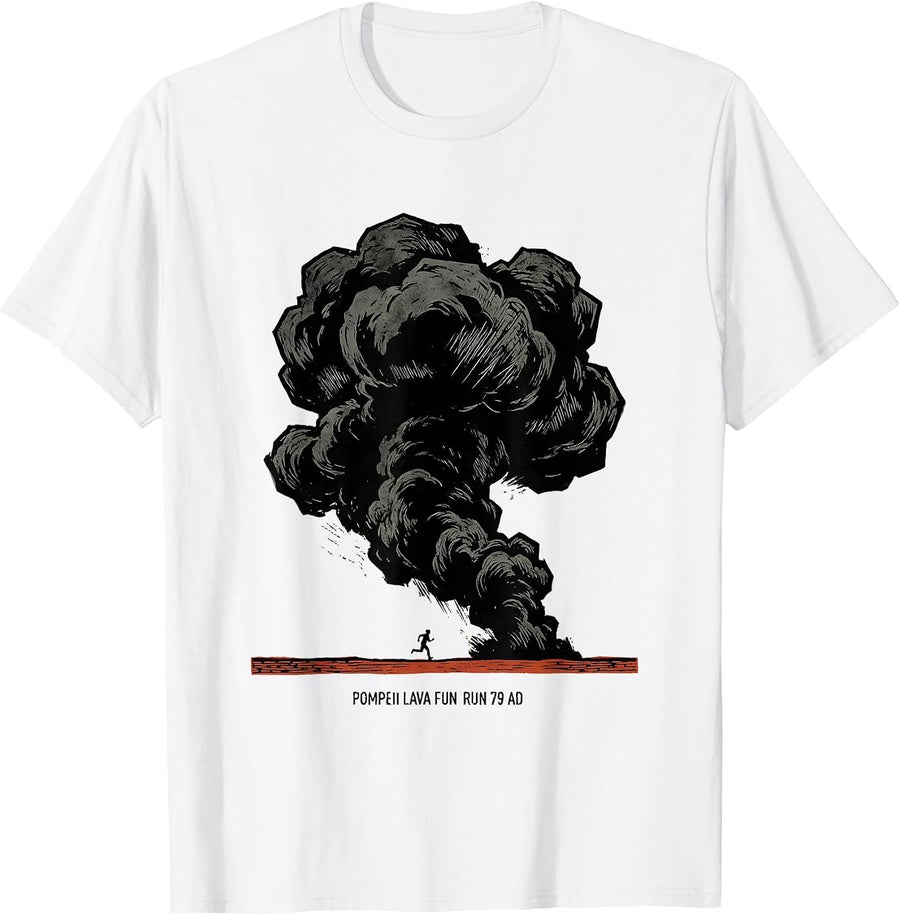 Men's Pompeii Lava Fun Run 79 AD Funny Volcano History Geography T-Shirt - White