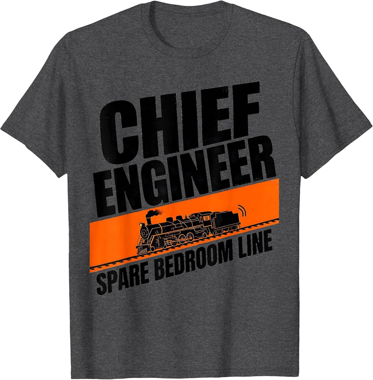 Chief Engineer Spare Bedroom Line Funny Train Enthusiast T-Shirt - Dark Heather Grey