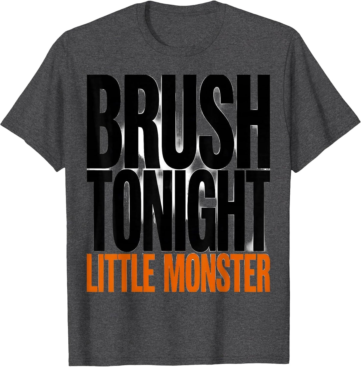 Men's Brush Tonight, Little Monster Funny Dentist Halloween Dental T-Shirt - Dark Heather Grey