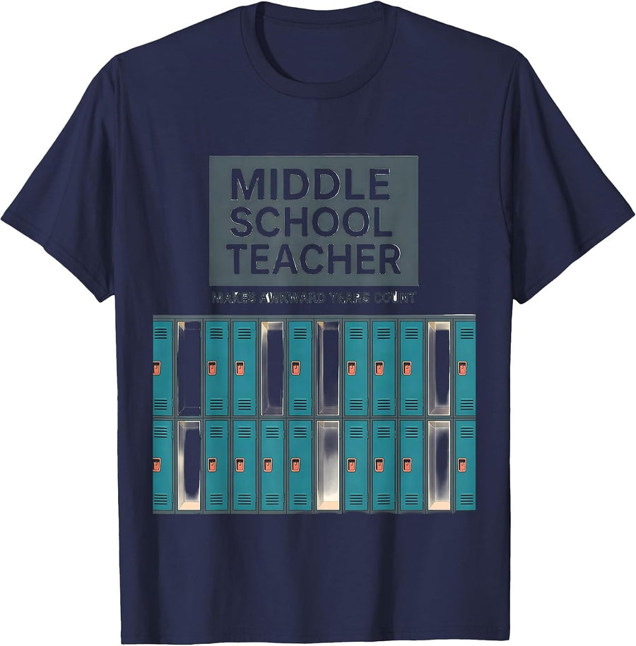 Middle School Teacher Makes Awkward Years Count Funny T-Shirt - Navy Blue