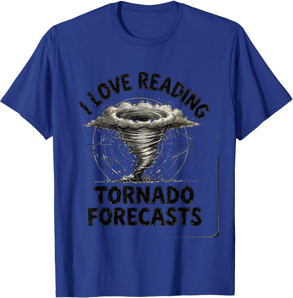 I Love Reading Tornado Forecasts Hand-Sketched Storm Chaser T-Shirt - Royal Blue