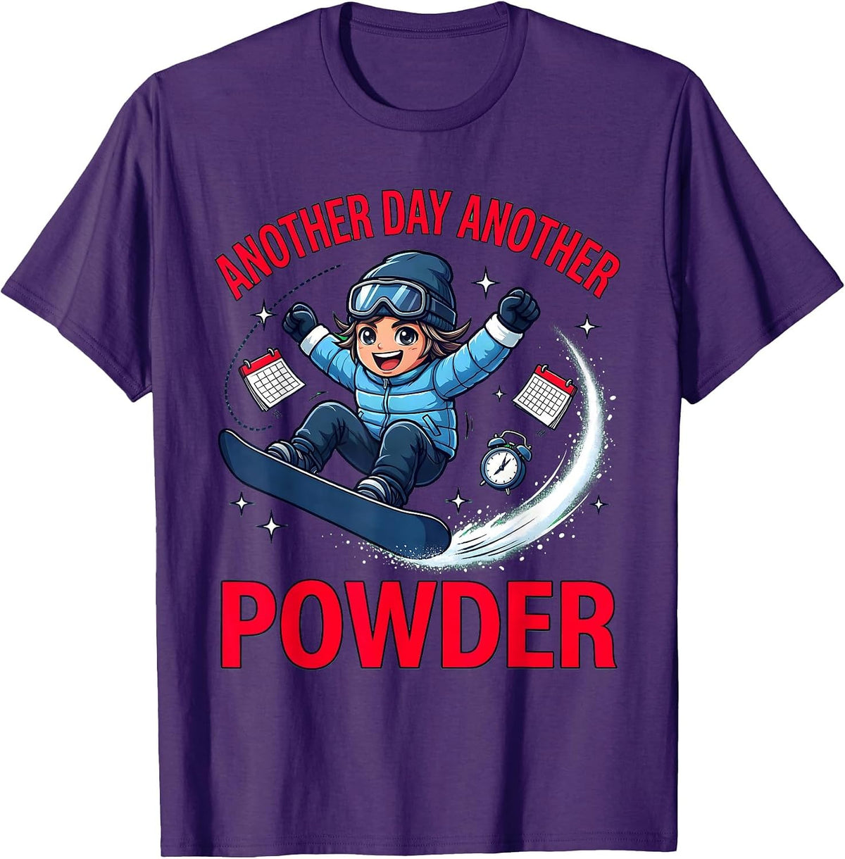 Men's ANOTHER DAY ANOTHER POWDER Funny Snowboarder Skiing Gift T-Shirt - Purple