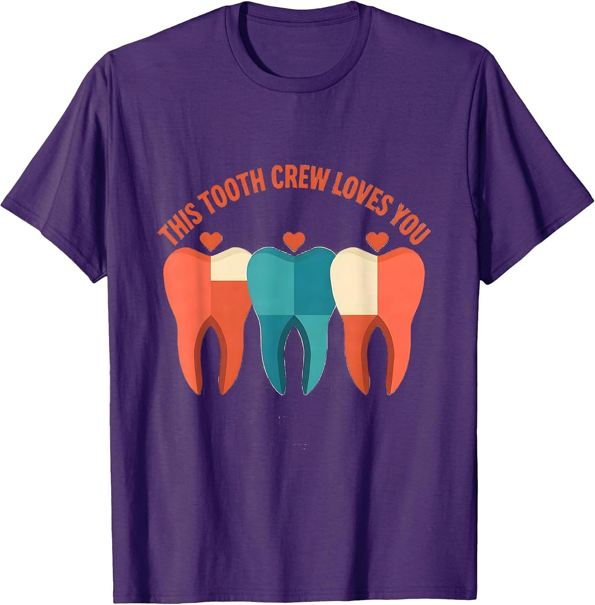 This Tooth Crew Loves You Funny Dental Professional T-Shirt - Purple