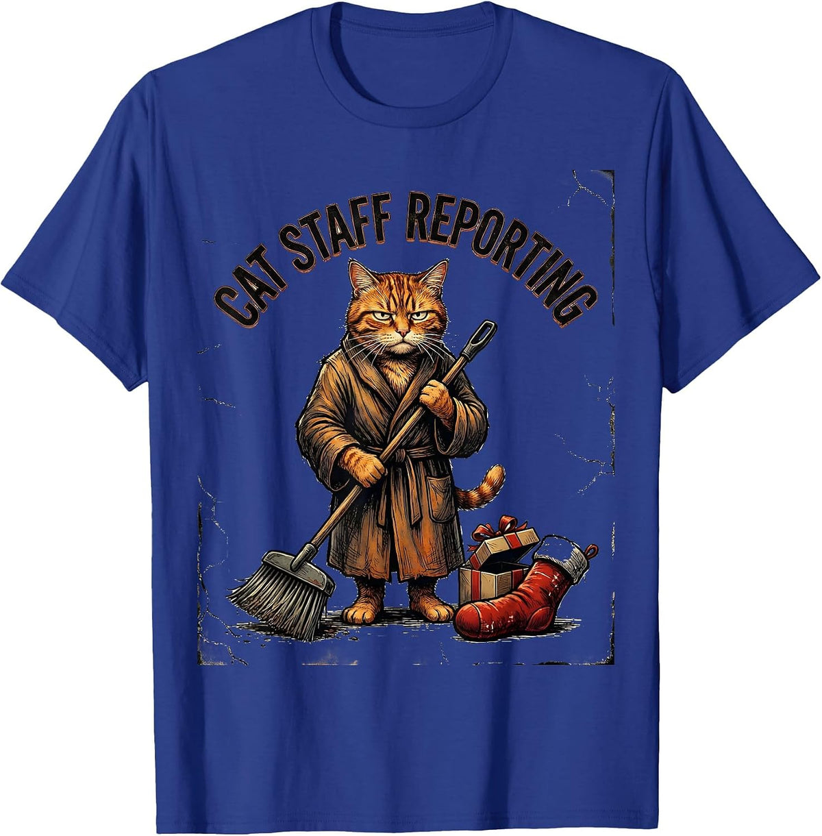 Cat Staff Reporting Distressed Funny Cat Lover Christmas T-Shirt - Royal Blue