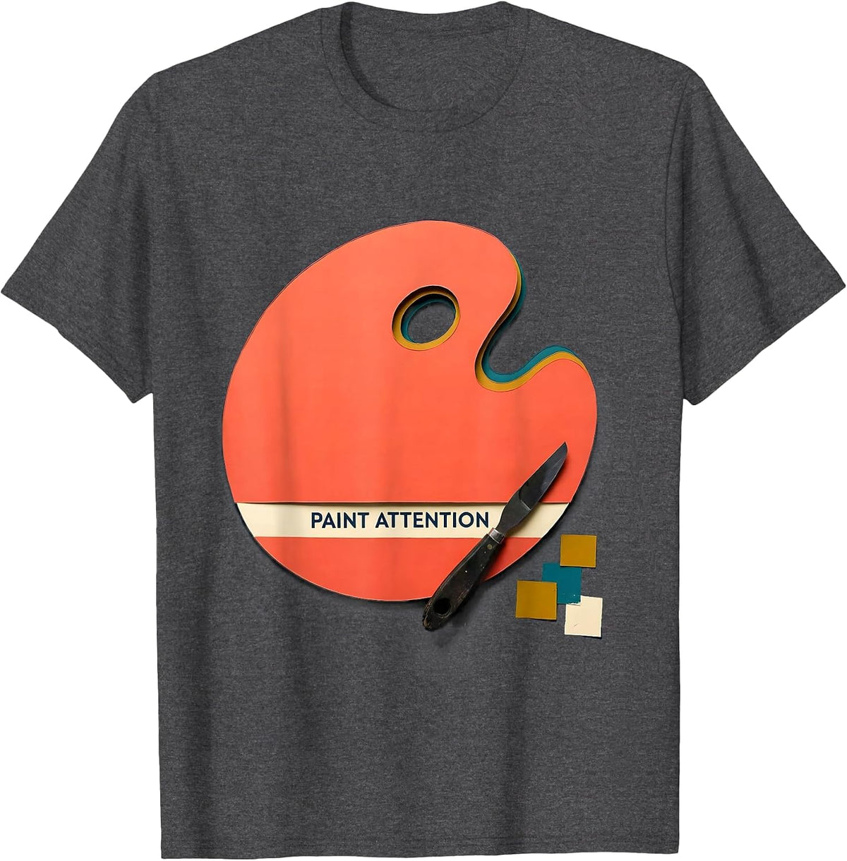 Men's Paint Attention Funny Art Teacher Painter Pun Gift T-Shirt - Dark Heather Grey