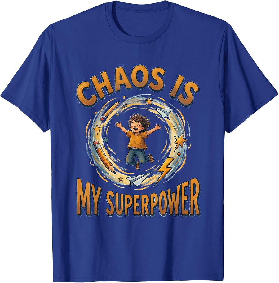 Chaos Is My Superpower ADHD Awareness Design T-Shirt - Royal Blue