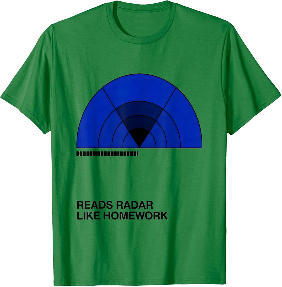 Men's Reads Radar Like Homework Funny Storm Chaser Meteorology T-Shirt - Kelly Green