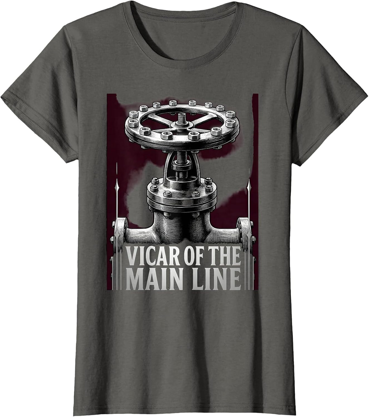 Women's Vicar Of The Main Line Gothic Funny Plumber Pipefitter Gift T-Shirt - Asphalt Grey