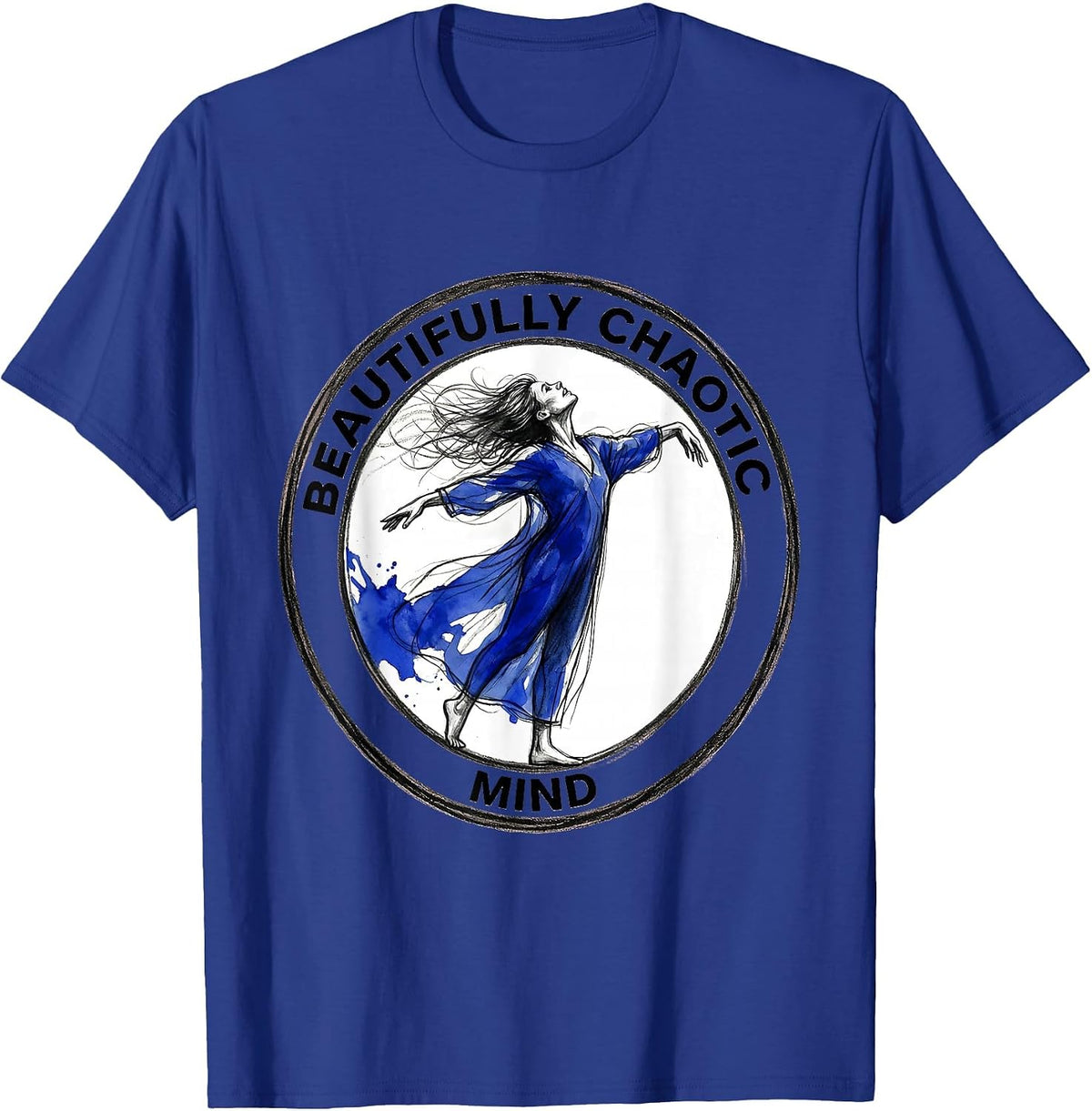 Beautifully Chaotic Mind ADHD Awareness Design T-Shirt - Royal Blue