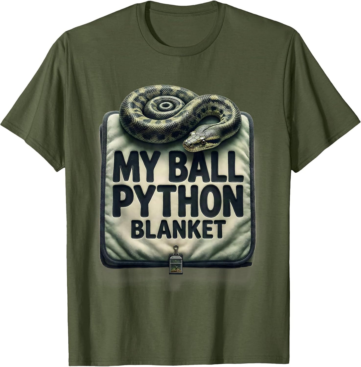 My Ball Python Blanket Funny Reptile Lover Snake Humor T-Shirt - Olive Green